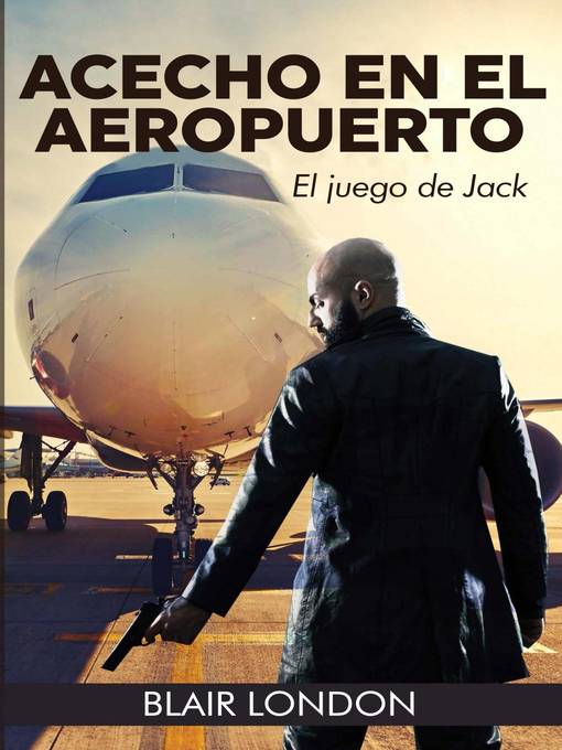 Title details for Achecho en el aeropuerto by Blair London - Available
